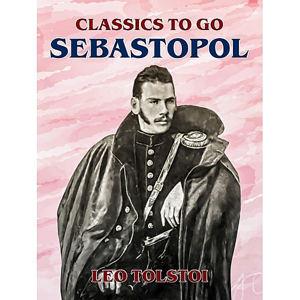 Sebastopol, Leo Tolstoi