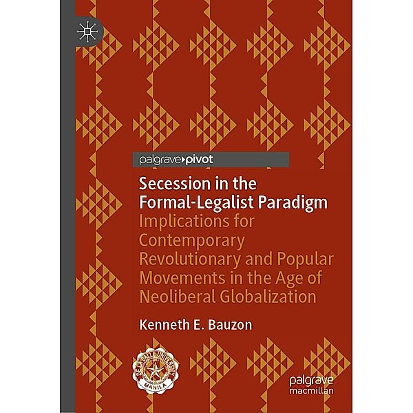 Secession in the Formal-Legalist Paradigm / Progress in Mathematics, Kenneth E. Bauzon