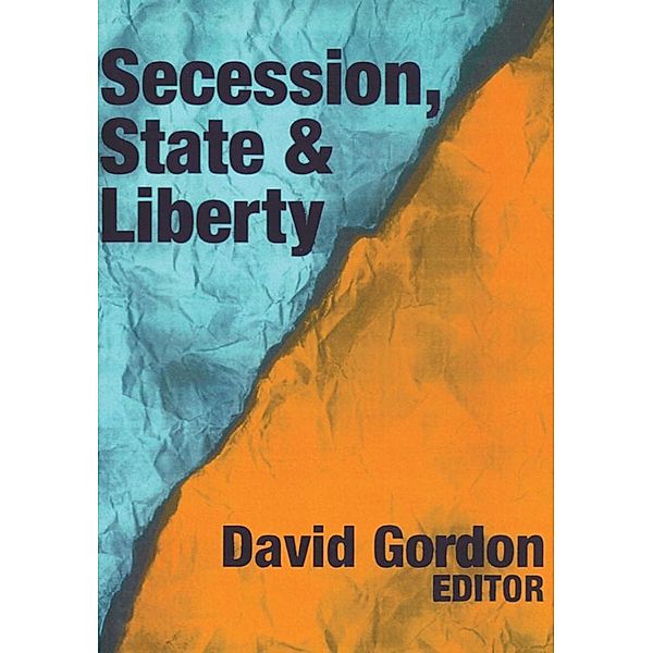 Secession, State, and Liberty, David Stove