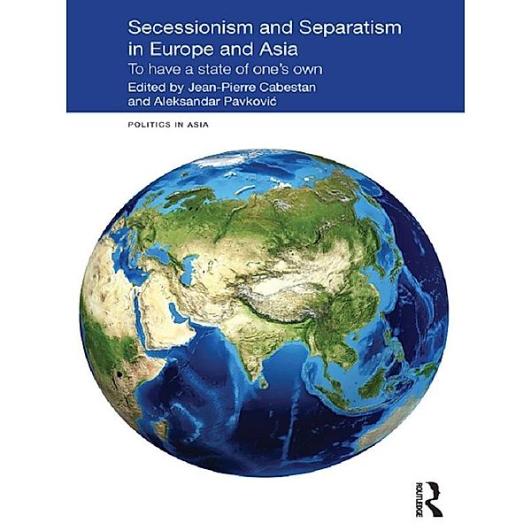 Secessionism and Separatism in Europe and Asia