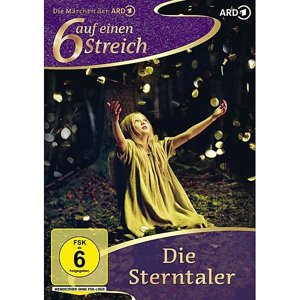 Sechs auf einen Streich - Die Sterntaler, Brüder Grimm