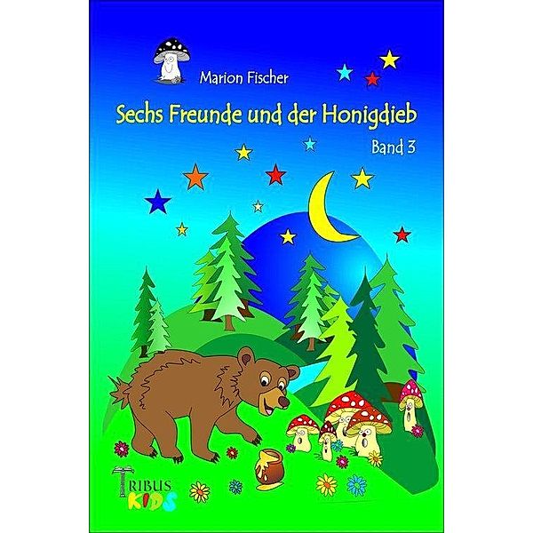 Sechs Freunde und der Honigdieb, Marion Fischer