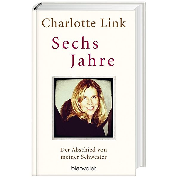 Sechs Jahre, Charlotte Link