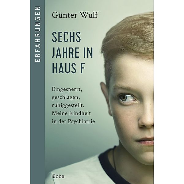 Sechs Jahre in Haus F, Günter Wulf