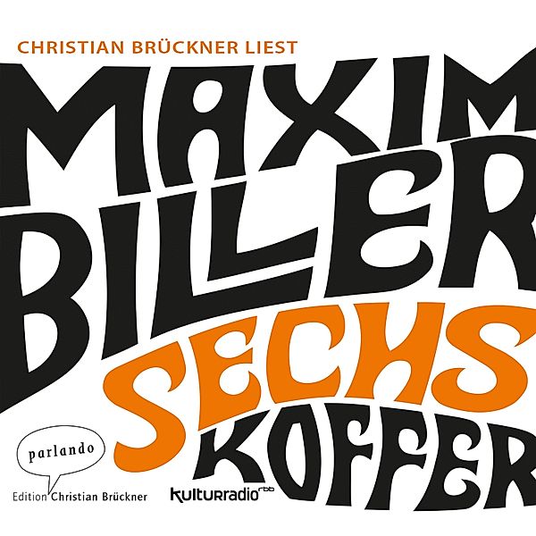 Sechs Koffer, Maxim Biller