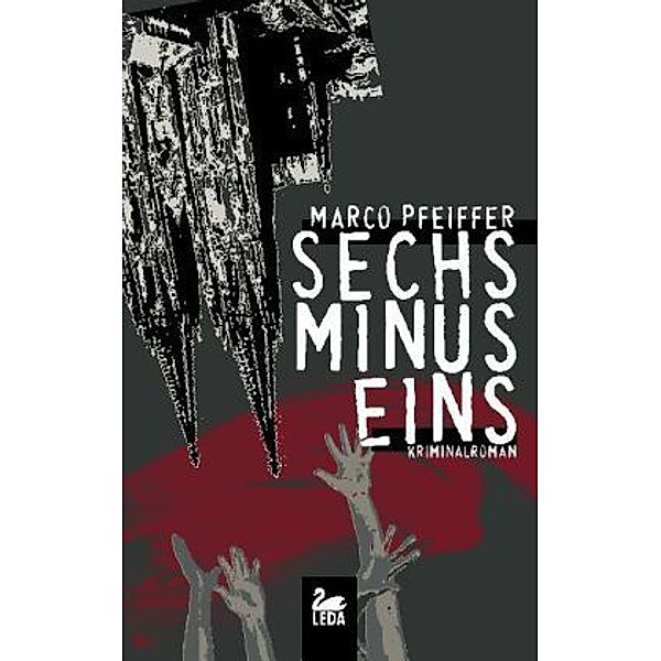 Sechs minus eins, Marco Pfeiffer