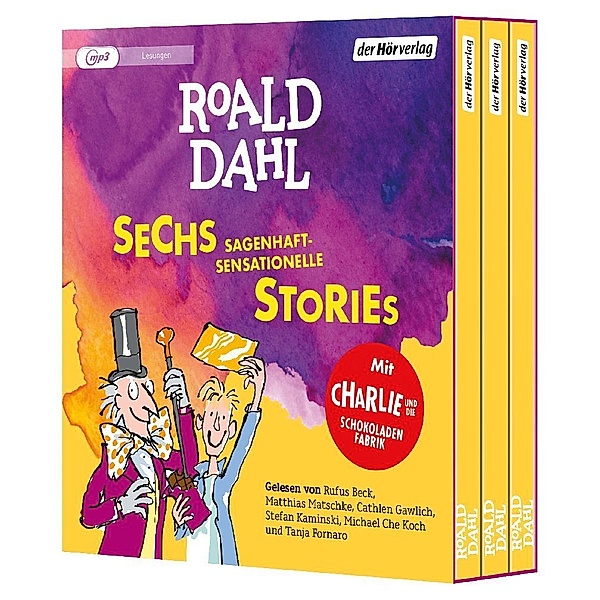 Sechs sagenhaft-sensationelle Stories,3 Audio-CD, 3 MP3, Roald Dahl