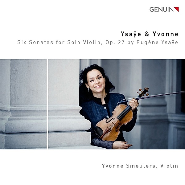 Sechs Sonaten Für Violine Solo Op.27, Yvonne Smeulers