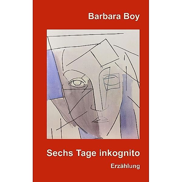 Sechs Tage inkognito, Barbara Boy