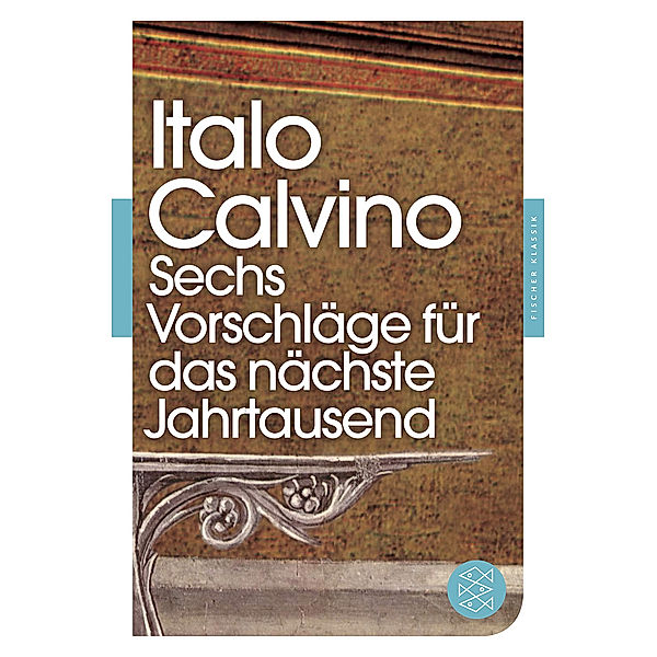 Sechs Vorschläge für das nächste Jahrtausend, Italo Calvino