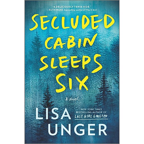 Secluded Cabin Sleeps Six, Lisa Unger