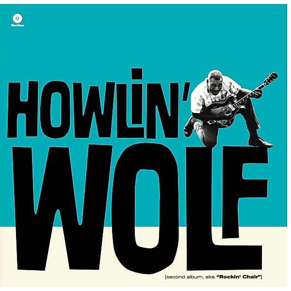 Second Album,Aka Rockin' Chai (Vinyl), Howlin' Wolf