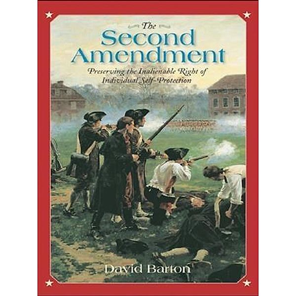 Second Amendment, David Barton