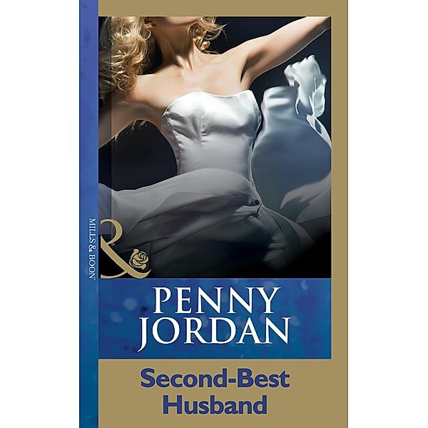 Second-Best Husband (Mills & Boon Modern), Penny Jordan