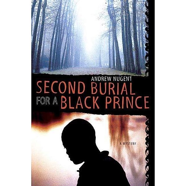 Second Burial for a Black Prince / Molly Power Series Bd.2, Andrew Nugent