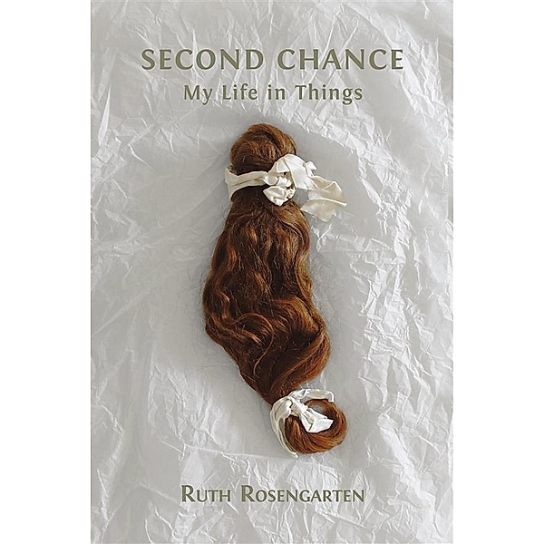 Second Chance, Ruth Rosengarten