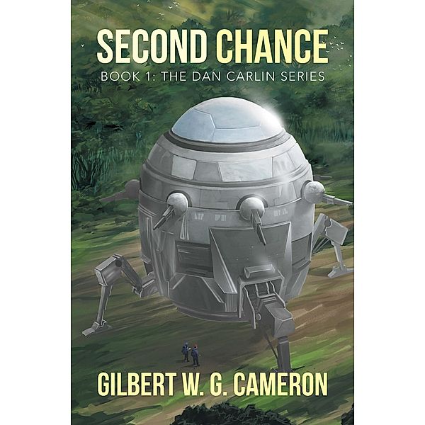 Second Chance, Gilbert W. G. Cameron