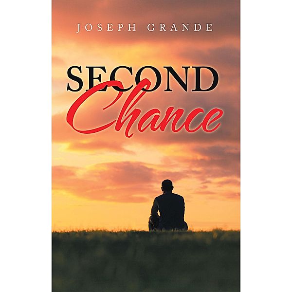 Second Chance, Joseph Grande