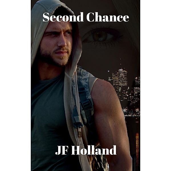 Second Chance (A Dennison Property Story Series, #3) / A Dennison Property Story Series, Jf Holland