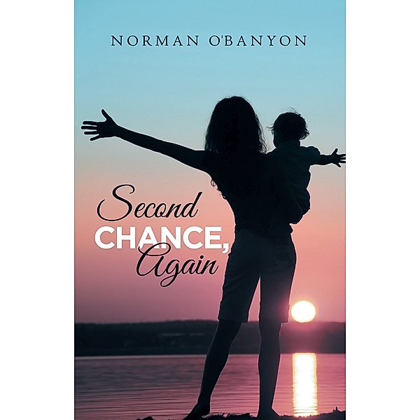 Second Chance, Again, Norman O'Banyon