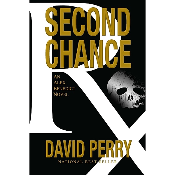 Second Chance: An Alex Benedict Novel, David Perry