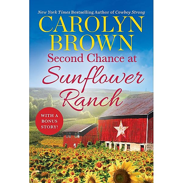 Second Chance at Sunflower Ranch / The Ryan Family Bd.1, Carolyn Brown