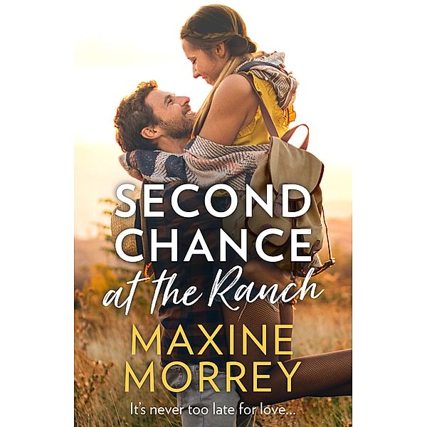 Second Chance At The Ranch, Maxine Morrey