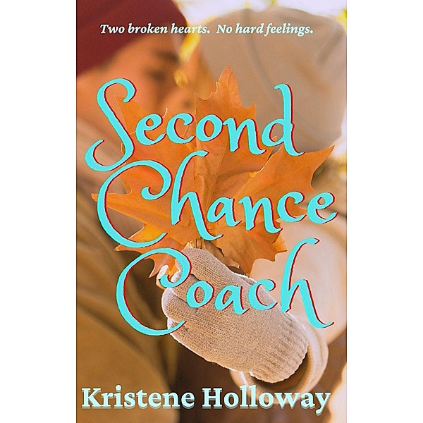 Second Chance Coach, Kristene Holloway