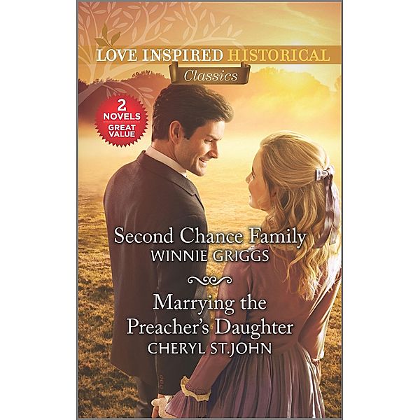 Second Chance Family & Marrying the Preacher's Daughter, Winnie Griggs, Cheryl St. John