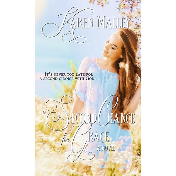 Second Chance for Grace, Karen Malley