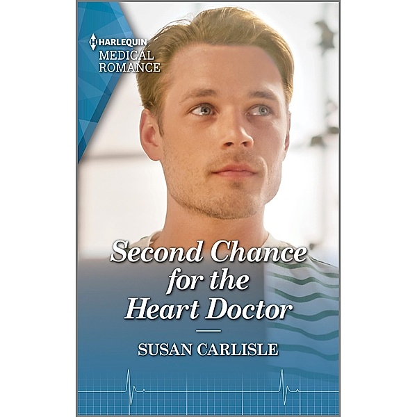 Second Chance for the Heart Doctor / Atlanta Children's Hospital, Susan Carlisle