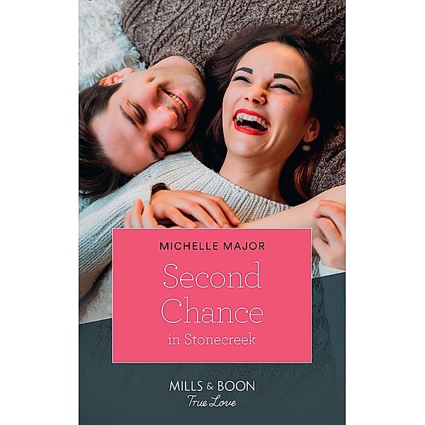 Second Chance In Stonecreek / Maggie & Griffin Bd.2, Michelle Major