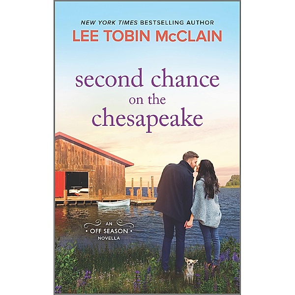 Second Chance on the Chesapeake / The Off Season, Lee Tobin McClain