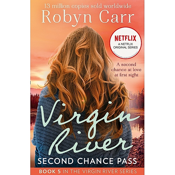 Second Chance Pass (A Virgin River Novel, Book 5), Robyn Carr