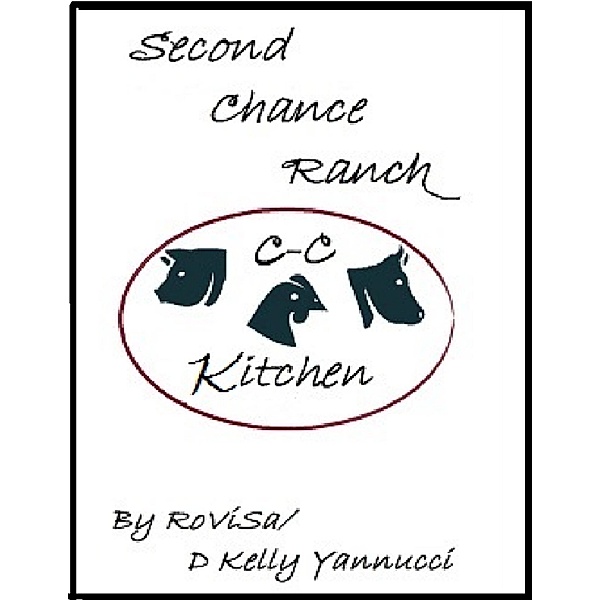 Second Chance Ranch, D. Kelly Yannucci