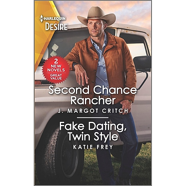 Second Chance Rancher & Fake Dating, Twin Style, J. Margot Critch, Katie Frey