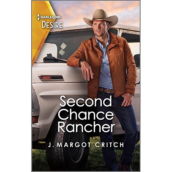 Second Chance Rancher / Heirs of Hardwell Ranch Bd.2, J. Margot Critch