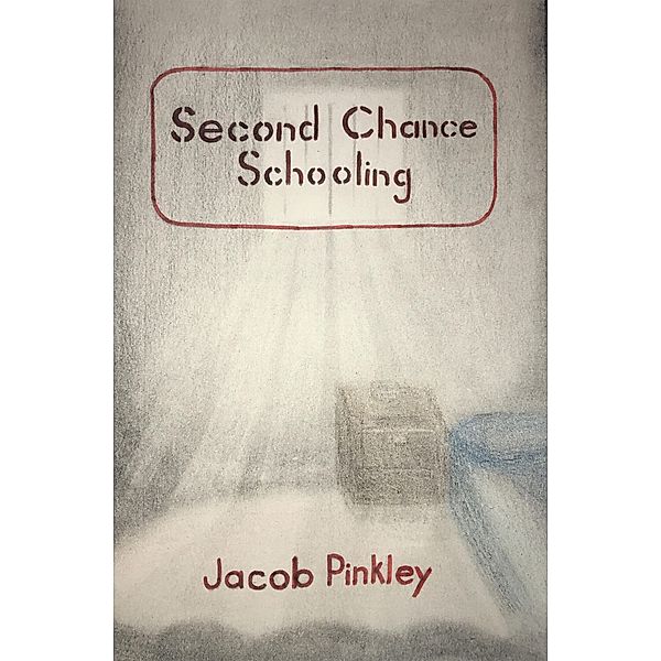 Second Chance Schooling, Jacob Pinkley