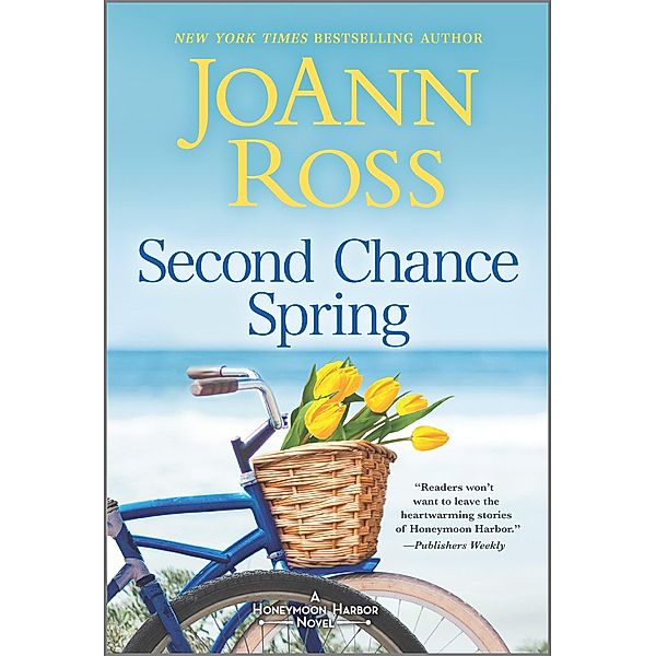 Second Chance Spring / Honeymoon Harbor, Joann Ross