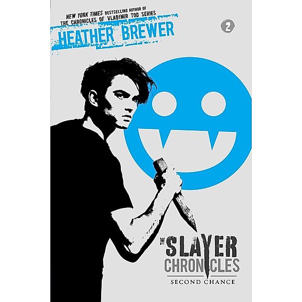 Second Chance / The Slayer Chronicles Bd.2, Heather Brewer