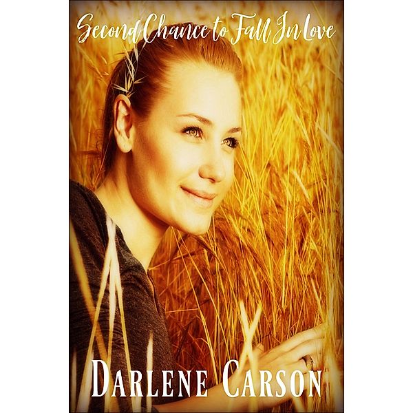 Second Chance to Fall in Love, Darlene Carson