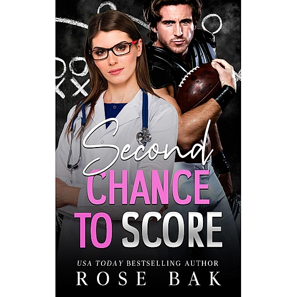 Second Chance to Score (Midlife Crisis Contemporary Romance, #7) / Midlife Crisis Contemporary Romance, Rose Bak