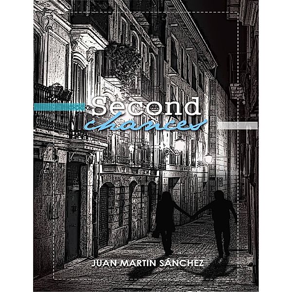 Second Chances, Juan Martin Sanchez