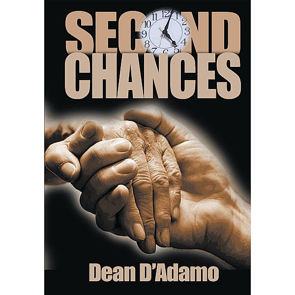 Second Chances, Dean D ’ Adamo