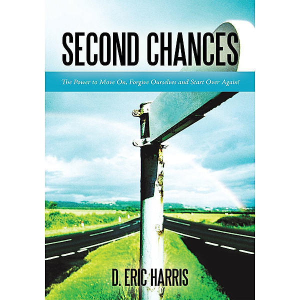 Second Chances, D. Eric Harris