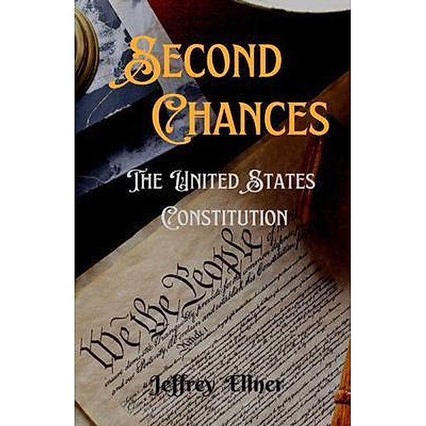 Second Chances, Jeffrey Ellner