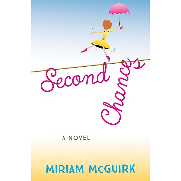 Second Chances, Miriam McGuirk