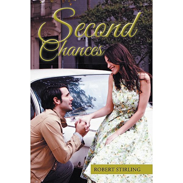 Second Chances, Robert Stirling