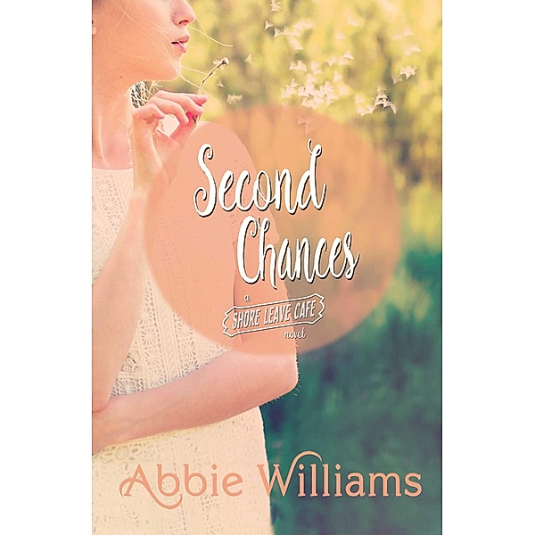 Second Chances, Abbie Williams