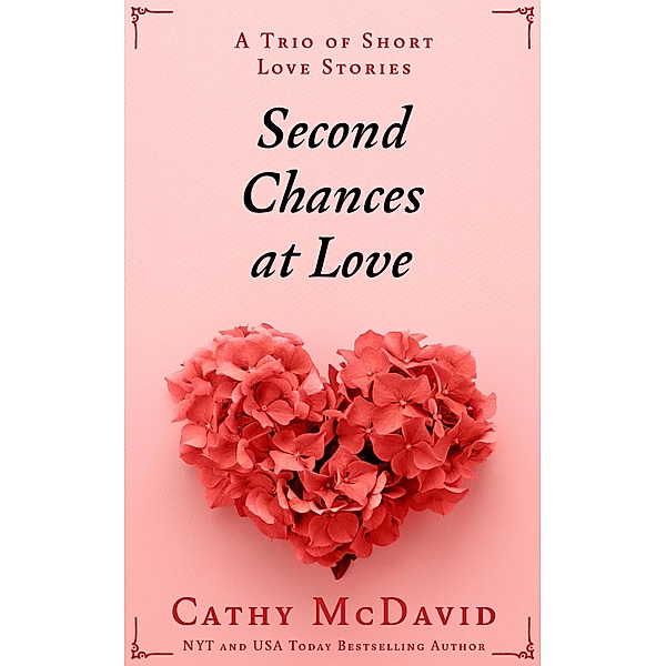 Second Chances at Love, Cathy Mcdavid